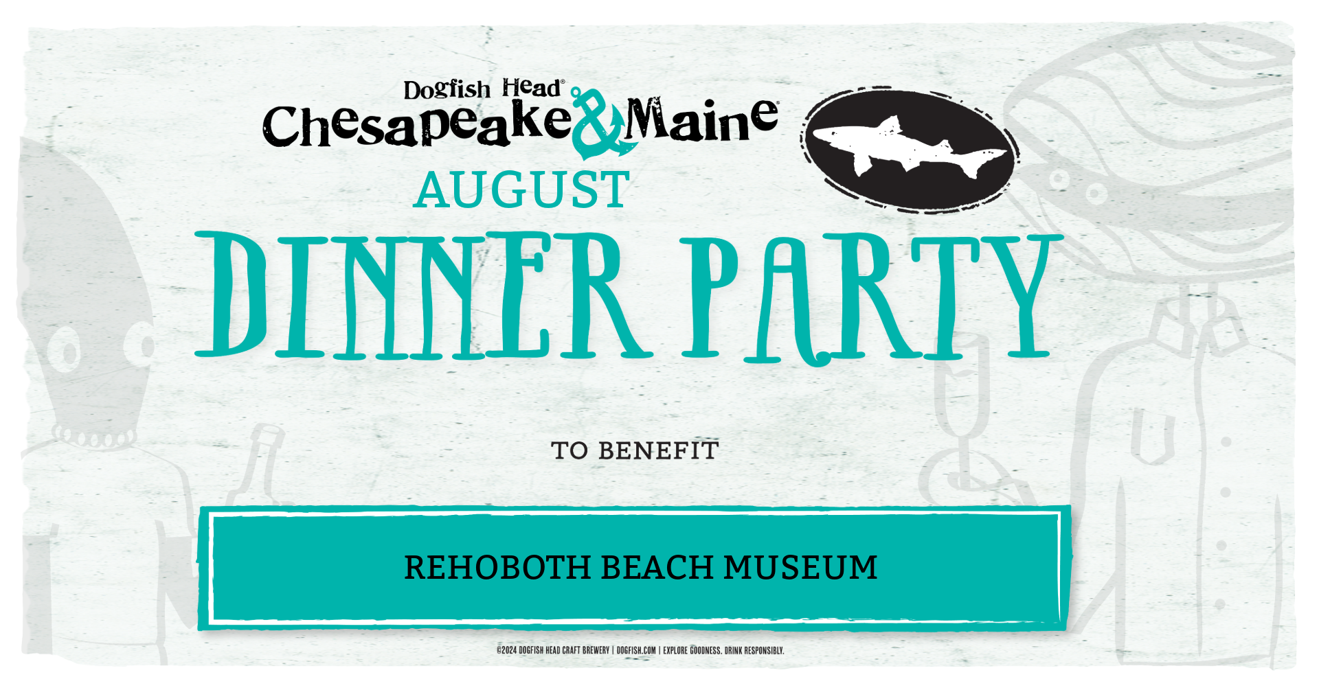gray background with cartoon illustration of seafood with turquoise text about an August dinner party at Chesapeake & Maine benefiting the Rehoboth Beach Museum