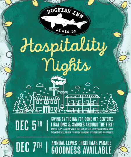 Illustration of Christmas lights and the Dogfish INN with Dogfish Head logo and text that reads "Hospitality Nights" "December 5" and "December 7" and "annual Lewes Christmas Parade"